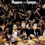 Cover of Pleasure∞Forever, 2001-06-05, CD
