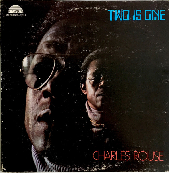 Charles Rouse – Two Is One (1974, Vinyl) - Discogs