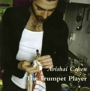 Avishai E. Cohen - The Trumpet Player album cover