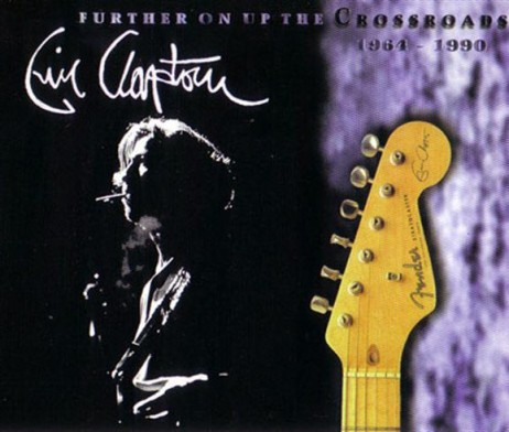 Eric Clapton – Further On Up The Crossroads 1964-1990 (1993, CD 