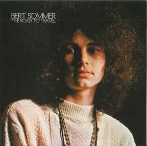 Bert Sommer - The Road To Travel album cover