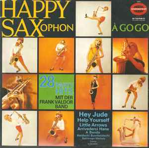 Frank Valdor Band - Happy Saxophon À Go Go album cover