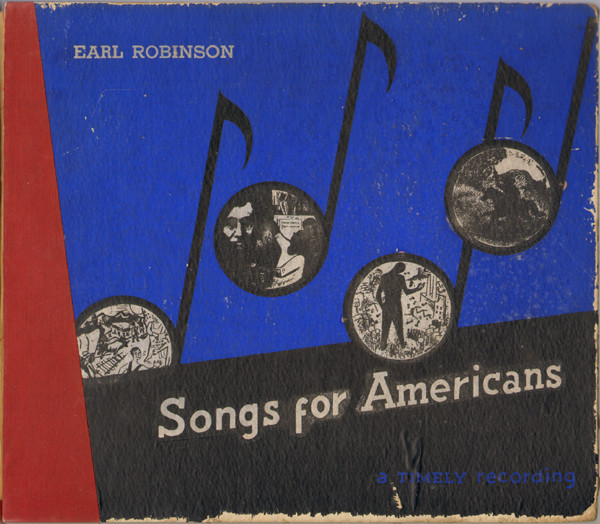 Earl Robinson – Songs For Americans (Shellac) - Discogs