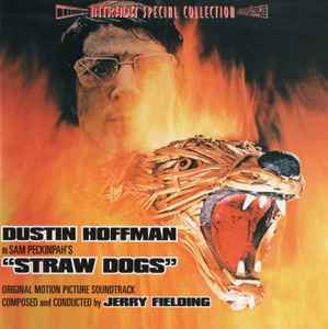 Jerry Fielding - Straw Dogs (Original Motion Picture Soundtrack)