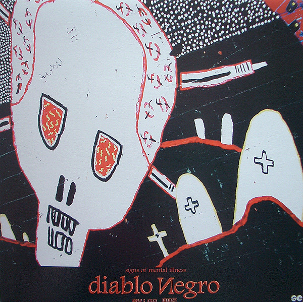 ladda ner album Diablo Negro - Signs Of Mental Illness