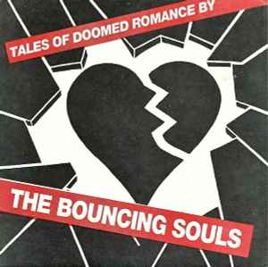 Tales Of Doomed Romance By / Buglite - The Bouncing Souls / Buglite
