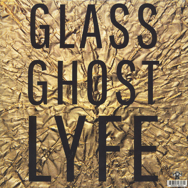 last ned album Glass Ghost - Lyfe