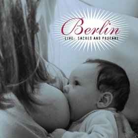 Berlin - Live: Sacred And Profane album cover
