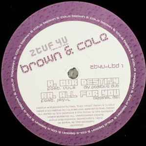 Our Destiny / All For You - Brown & Cole