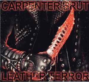 Carpenter Brut - Leather Terror album cover