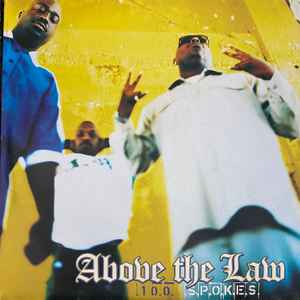 100 Spokes - Above The Law
