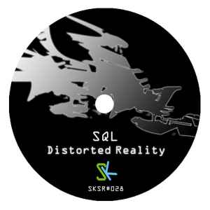 SQL - Distorted Reality album cover