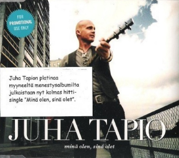 Juha Tapio – Minä Olen, Sinä Olet (2009, CDr) - Discogs