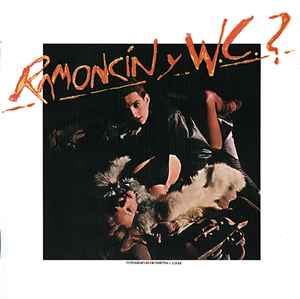 Ramoncín Y W.C.? (CD, Album, Reissue, Remastered)en venta