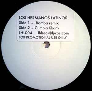 Bomba Remix / Cumbia Skank - Los Hermanos Latinos