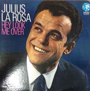 Julius La Rosa - Hey Look Me Over album cover