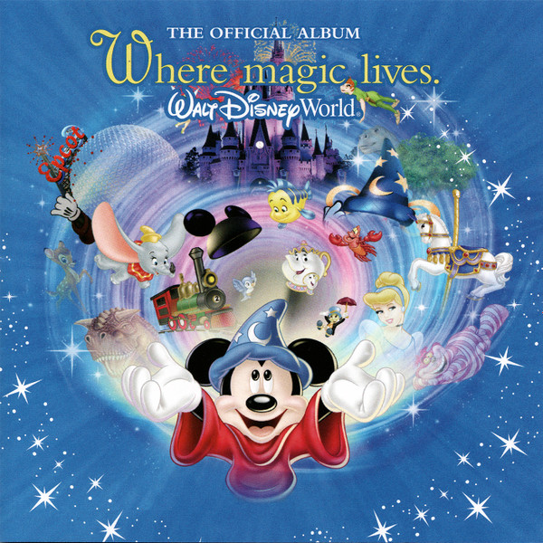 The Official Album: Where Magic Lives. Walt Disney World (2004, CD)