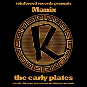 Manix - The Early Plates