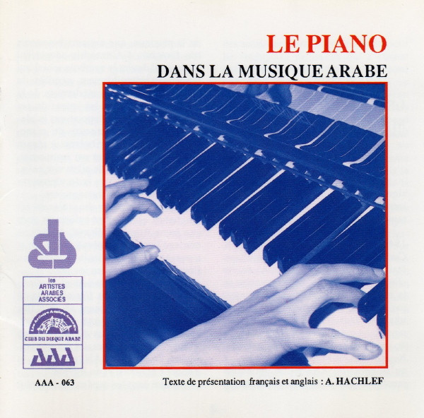 télécharger l'album Various - Le Piano Dans La Musique Arabe