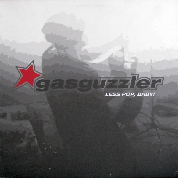télécharger l'album Gasguzzler - Less Pop Baby