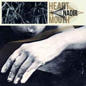 Heart In Mouth - Nadir album cover