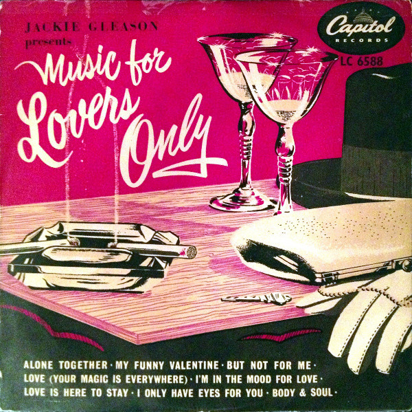 Jackie Gleason – Music For Lovers Only (Vinyl) - Discogs
