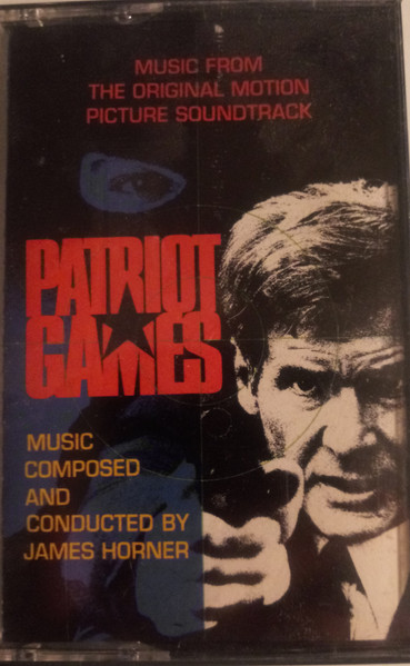 James Horner – Patriot Games (Music From The Motion Picture) (2013