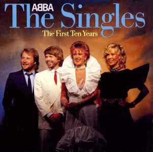 ABBA – The Singles - The First Ten Years (CD) - Discogs