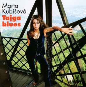 Tajga Blues /Singly 5/ - Marta Kubišová