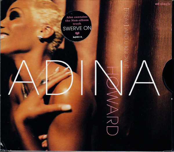 Adina Howard – (Freak) And U Know It (1997, CD) - Discogs