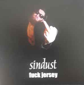 Sindust - Fuck Jersey album cover