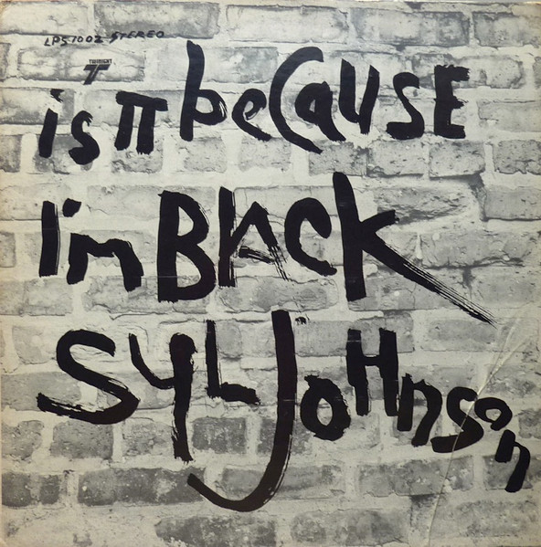 Syl Johnson - Is It Because I'm Black | Releases | Discogs