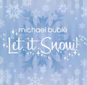 Michael Bublé - Let It Snow!