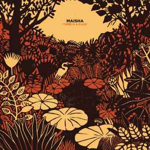 Maisha (3) - There Is A Place