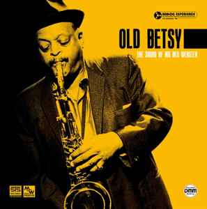 Old Betsy (The Sound Of Big Ben Webster) - Big Ben Webster