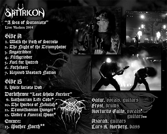 ladda ner album Satyricon Darkthrone - A Sea Of Satanists Live WOA 2004