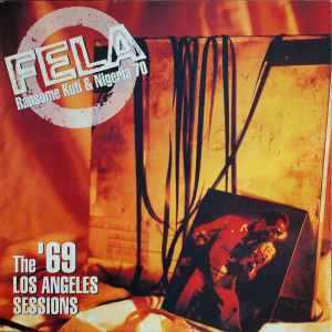 The '69 Los Angeles Sessions - Fela Ransome Kuti & Nigeria 70