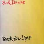 Bad Brains Rock For Light - Reissue + Custom Stickered Open Shrink US —  RareVinyl.com