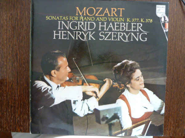 Mozart, Ingrid Haebler • Henryk Szeryng – Sonates Pour Violon Et