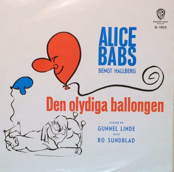 Alice Babs & Bengt Hallberg – Den Olydiga Ballongen