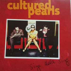 Обложка альбома Sing Dela Sing от Cultured Pearls