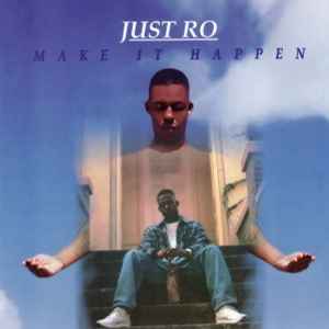Just Ro - Make It Happen album cover