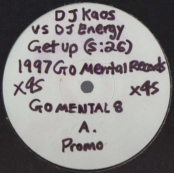 DJ Energy & DJ Kaos – Go Mental VIII - Get Up / Easy (1997, Vinyl