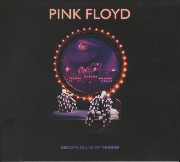 Pink Floyd – Delicate Sound Of Thunder (2020, Digisleeve, CD