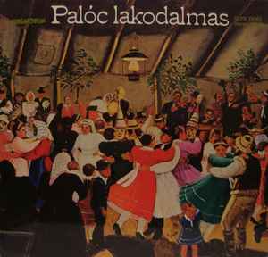 Palóc Lakodalmas (Vinyl, LP, Album) for sale