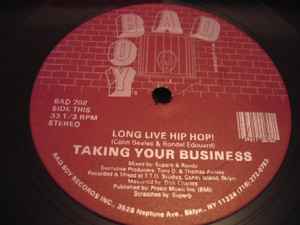 Taking Your Business – Long Live Hip Hop! (1988, Vinyl) - Discogs