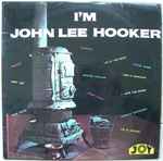 Cover of I'm John Lee Hooker, 1968, Vinyl