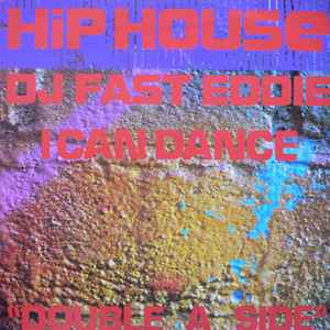 DJ Fast Eddie* - Hip House