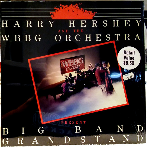 lataa albumi Harry Hershey And The WBBG Orchestra - Big Band Grandstand