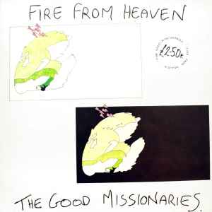 Fire From Heaven - The Good Missionaries